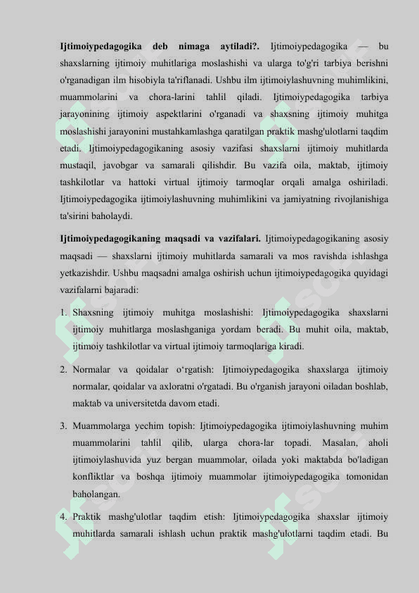 Ijtimoiylashuv-ijtimoiy pedagogikaning asosiy muammosi 4