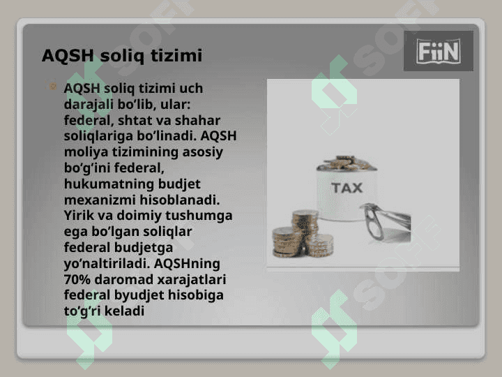 AQSH SOLIQ TIZIMI VA UNING O’ZIGA XOS XUSUSIYATLARI 3