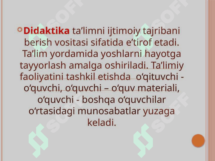 Boshlang‘ich ta’lim didaktikasi. Didaktika – ta’lim va o‘qitish nazariyasi ekanligi 4