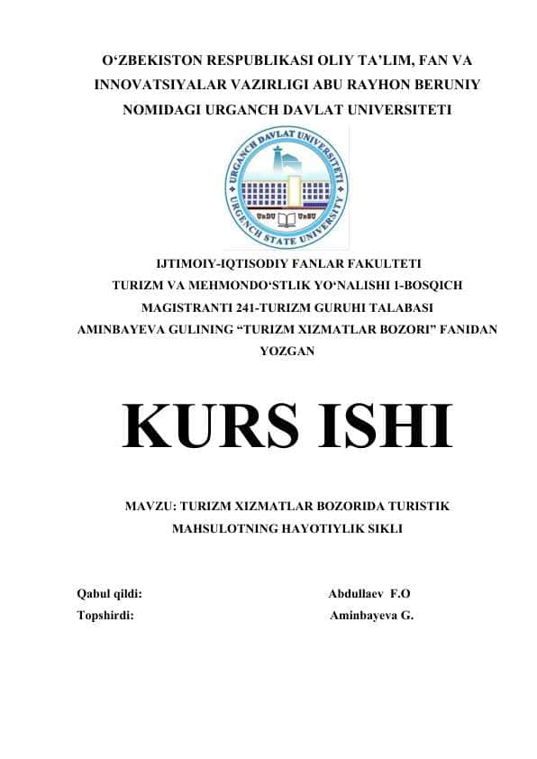 TURIZM XIZMATLAR BOZORIDA TURISTIK MAHSULOTNING HAYOTIYLIK SIKLI.docx