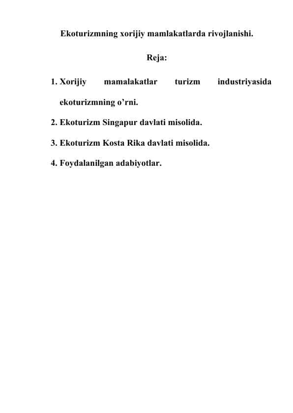 Ekoturizmning xorijiy mamlakatlarda rivojlanishi.