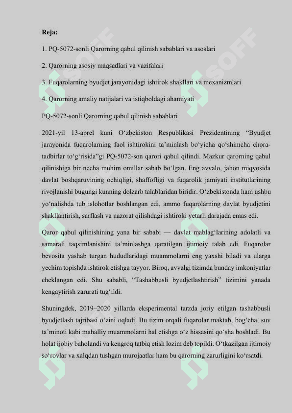 2021-yil 13-aprelda O'zbekiston Respublikasi Prezidentining <Byudjet jarayonida fuqarolarning faol ishtirokini ta'minlash bo'yicha qo'shimcha chora-tadbirlar tog'risida>gi PQ-5072-sonli Qarorning mazmun-mohiyati 2