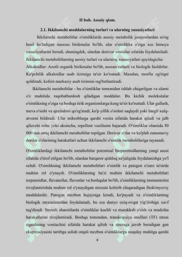 Mavzu: Kelib chiqishi ikkilamchi bo’lgan moddalar 8