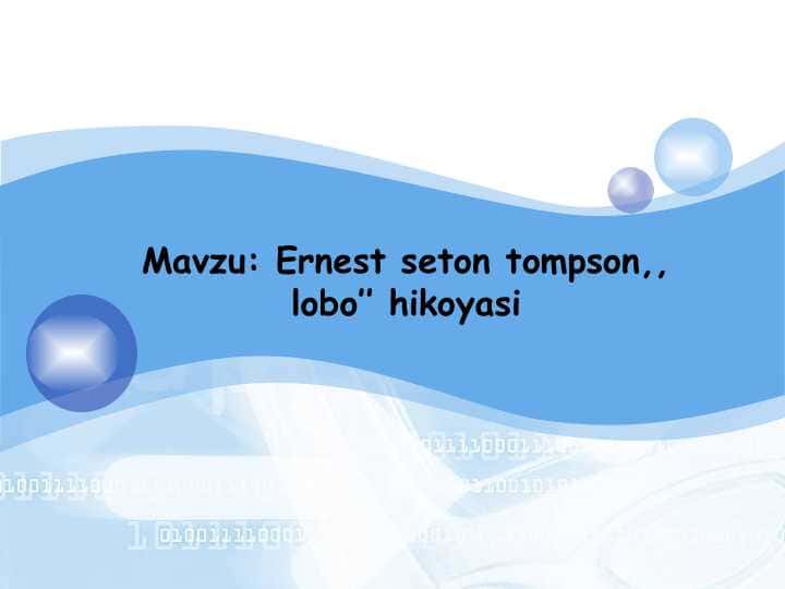 Ernest seton tompson,, lobo’’ hikoyasi