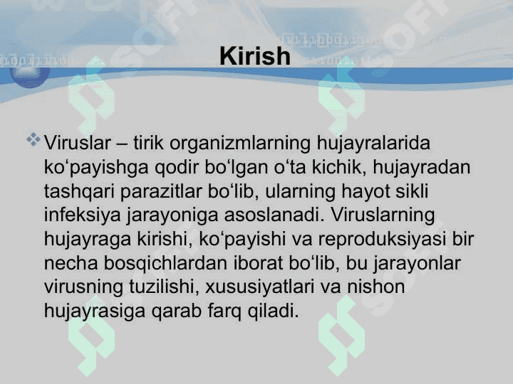 Viruslarning hujayraga kirishi, koʻpayishi va reproduksiyasi 3