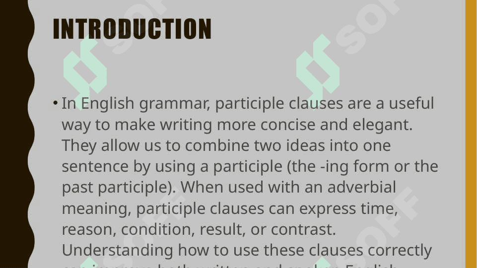 Participle clauses with adverbial meaning 2