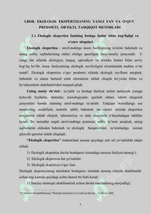 ekologik ekspertiza xizmatini tashkil etish. davlat ekologik ekspertizasi xulosasining struktura va mazmuniga qo‘yiladigan talablar 6