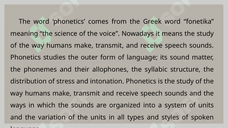 Phonetics as a branch of linguistics. 8