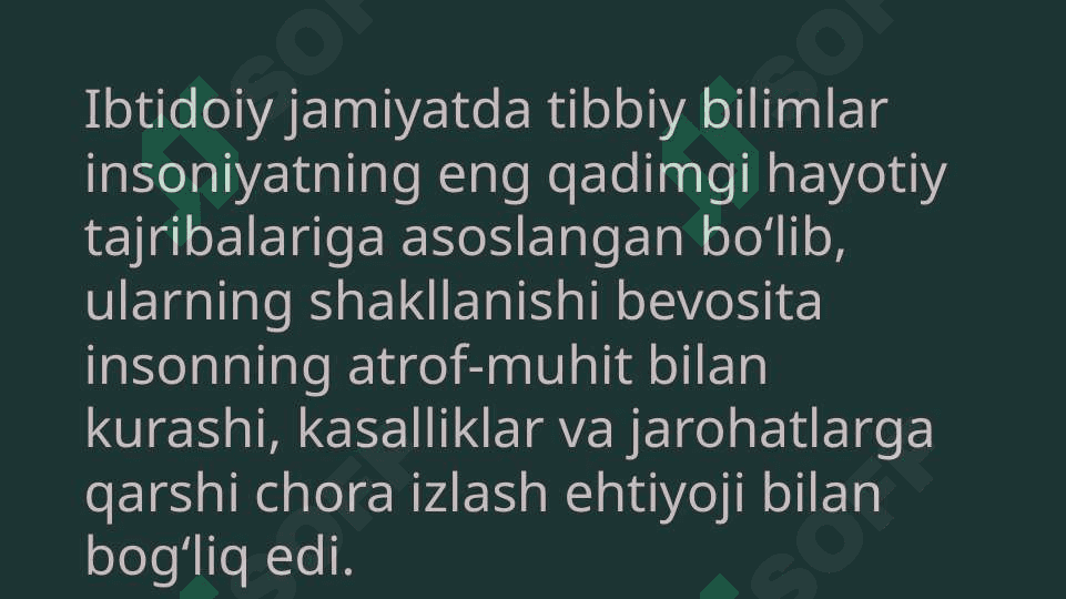 Ibtidoiy jamiyatda tibbiy bilimlarning paydo boʻlishi ularda diniy qarashlarning o'rni 5