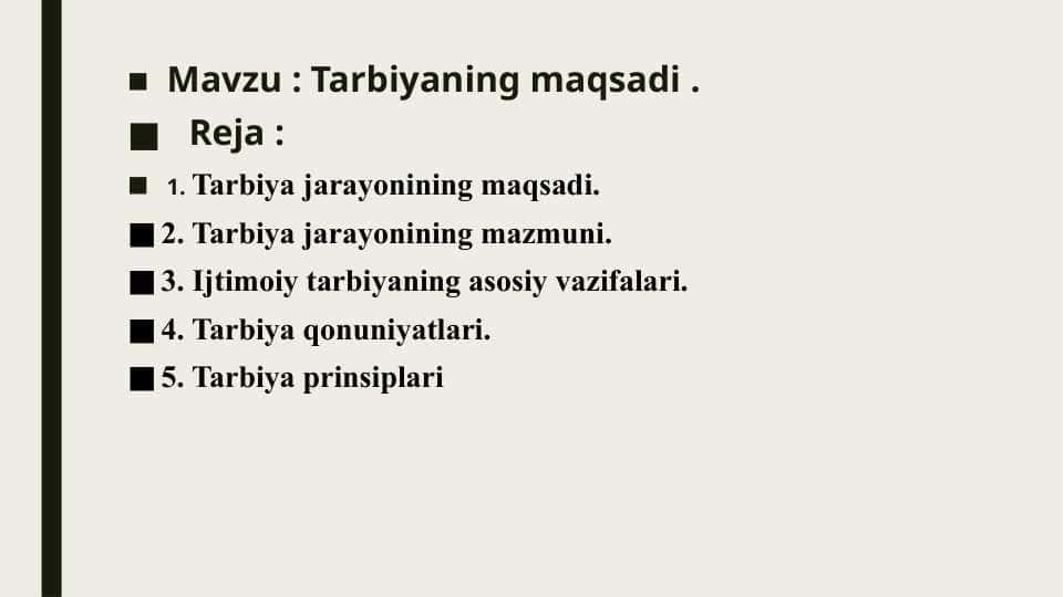 Tarbiyaning maqsadi 1