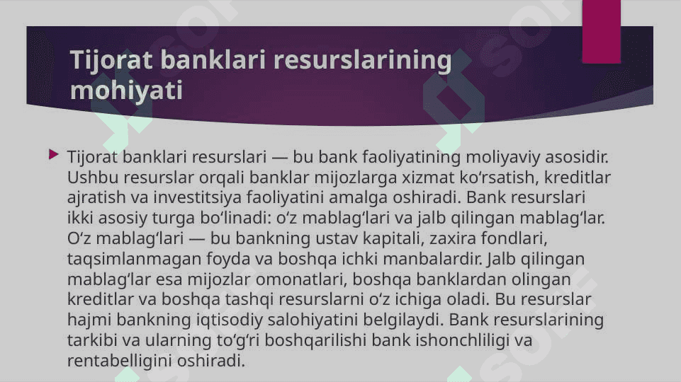 Tijorat banklarining resurslari, ularning tarkibi va tavsifi 4