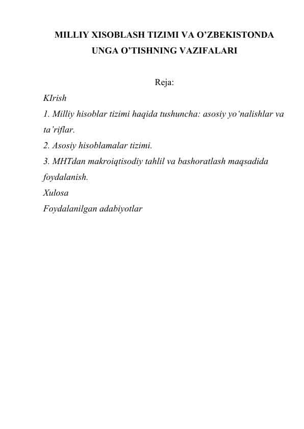 MILLIY XISOBLASH TIZIMI VA O’ZBEKISTONDA UNGA O’TISHNING VAZIFALARI