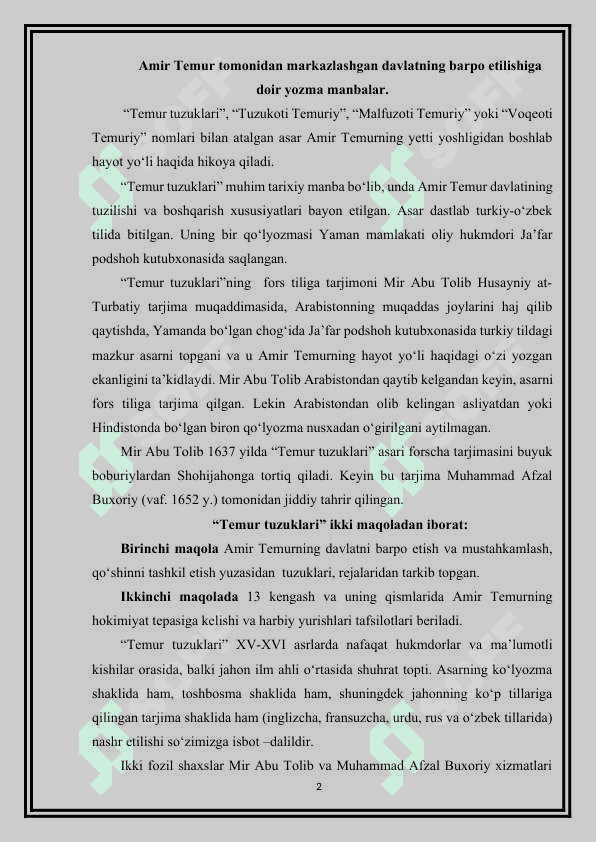 Temur va temuriylar davrida yashagan tarixchi olimlar Temur va temuriylar davrida yashagan tarixchi olimlar ilmiy merosining bibliografiyasini tuzish. 2