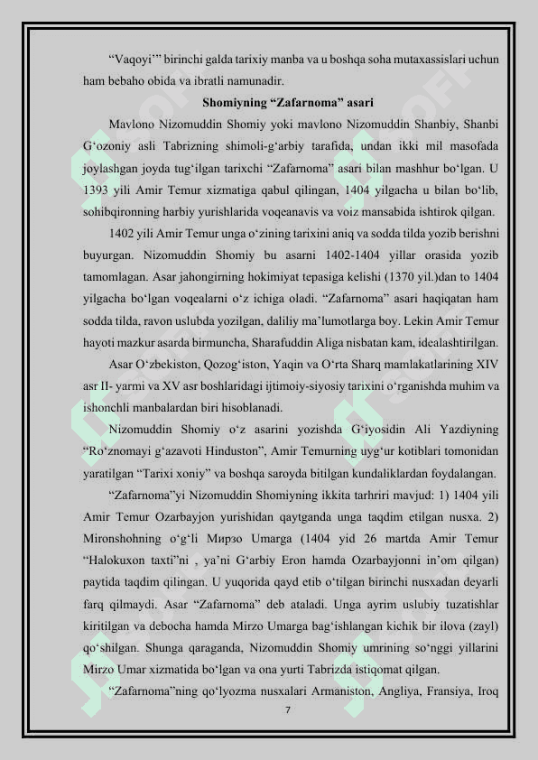 Temur va temuriylar davrida yashagan tarixchi olimlar Temur va temuriylar davrida yashagan tarixchi olimlar ilmiy merosining bibliografiyasini tuzish. 7