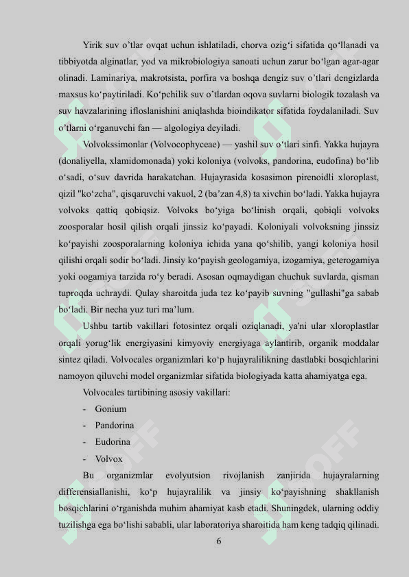 Volvoksnamolar-volvocales tartibi va uning asosiy vakillari. Tuzilishi va ko'payishi 6