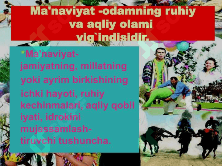 Ma’naviy qadriyatlar – jamiyatning yuksalish vositalari 4
