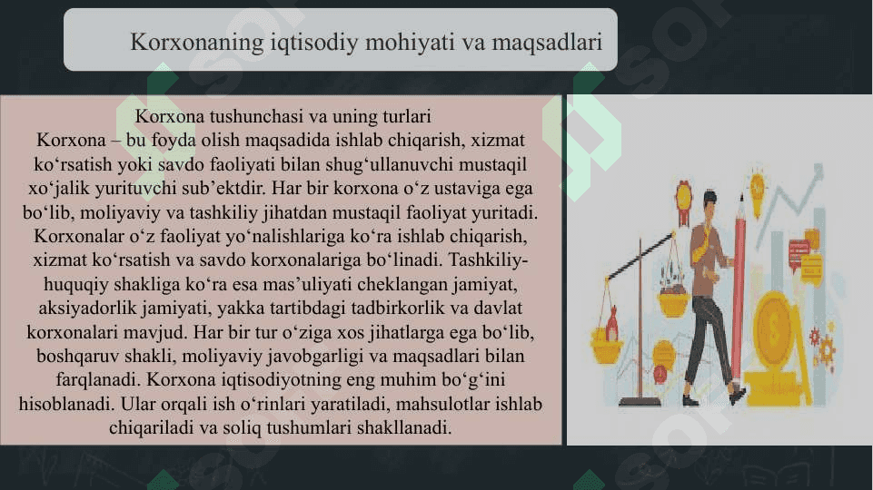 Korxonaning asosiy maqsadi va faoliyat tamoyillari slayd 4