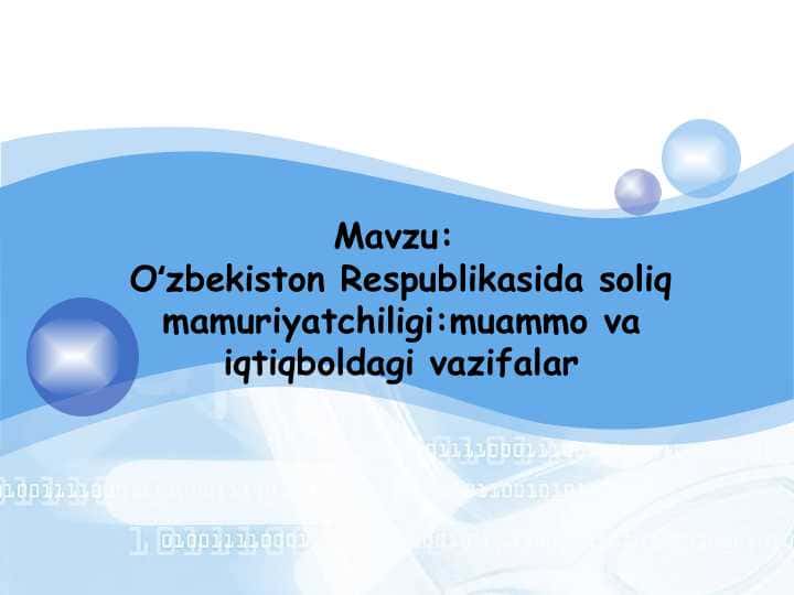 Oʻzbekiston Respublikasida soliq mamuriyatchiligi muammo va iqtiqboldagi vazifalar