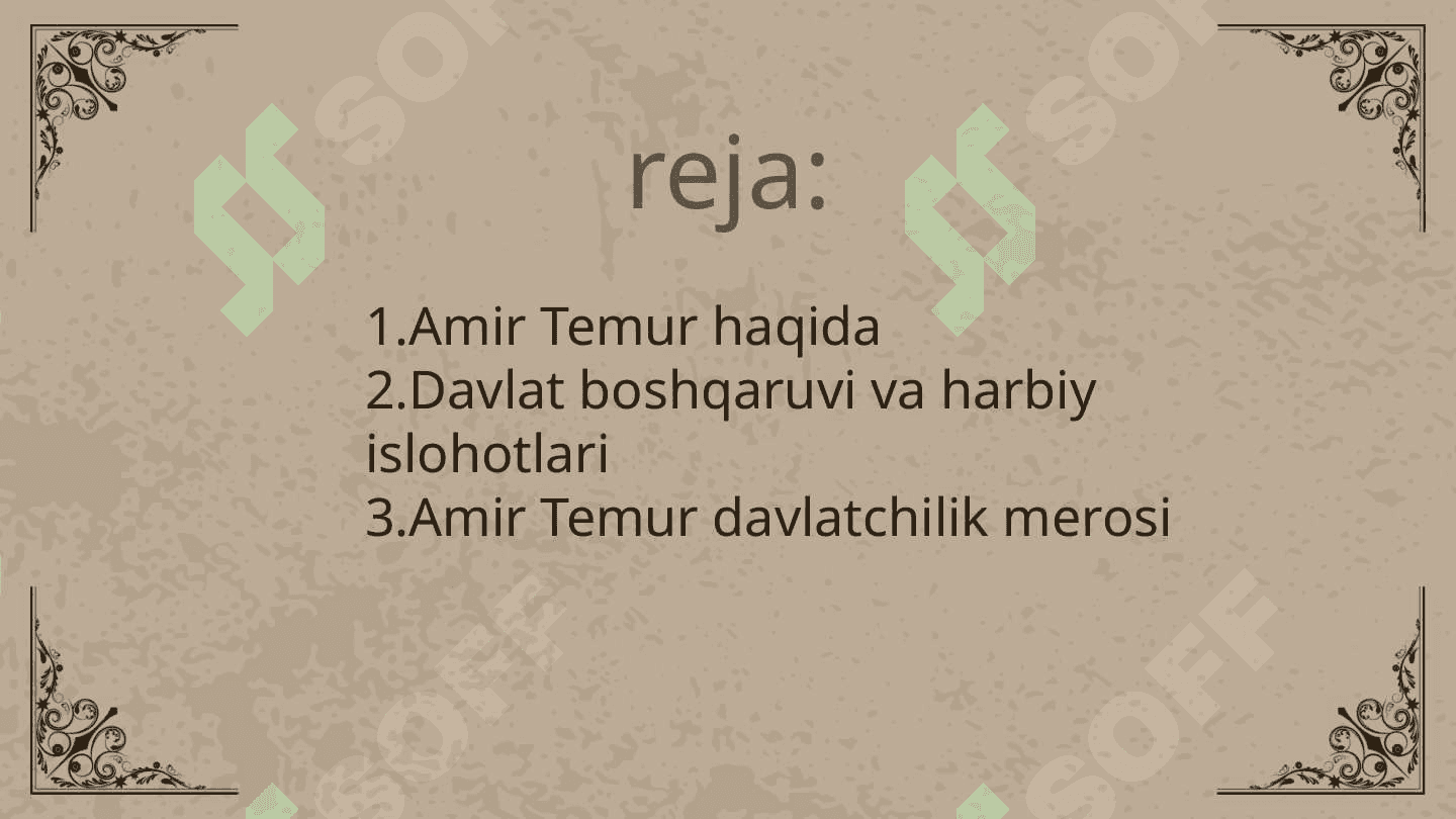 Amir Temur davlatchilik yo’lidagi safar 2