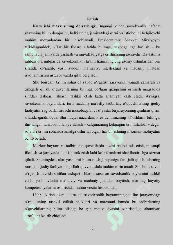 Savod o‘rgatish davrida sinfan tashqari  ishlar (Savodxonlik bayrami va uning kabilar) ni uyushtirish. 2