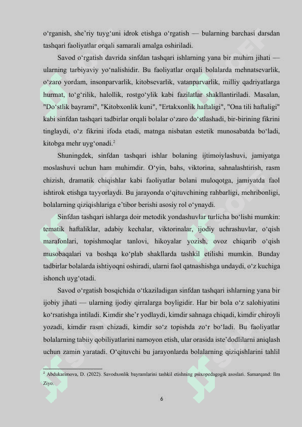Savod o‘rgatish davrida sinfan tashqari  ishlar (Savodxonlik bayrami va uning kabilar) ni uyushtirish. 6