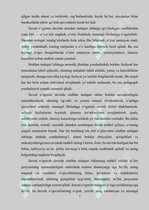 Savod o‘rgatish davrida sinfan tashqari  ishlar (Savodxonlik bayrami va uning kabilar) ni uyushtirish. 7