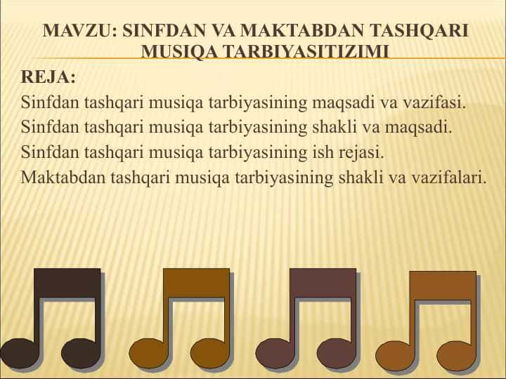 SINFDAN VA MAKTABDAN TASHQARIMUSIQA TARBIYASITIZIMI 1