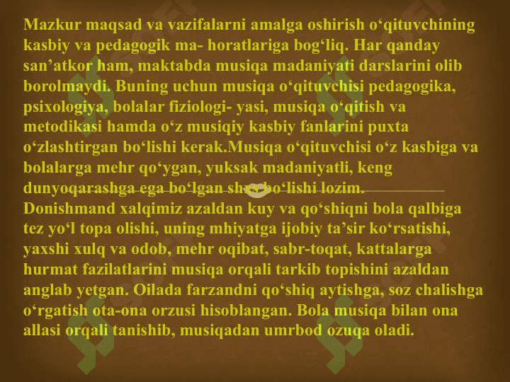 SHAXS KAMOLOTINI RIVOJLALTIRISHDA MUSIQA TARBIYASINING RO’LI 6