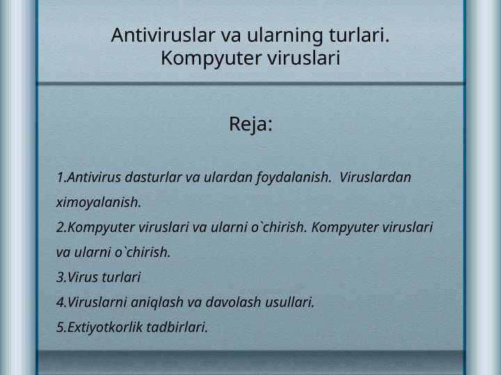 Antiviruslar va ularning turlari. Kompyuter viruslari