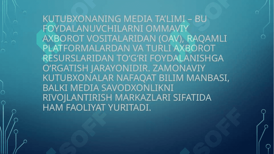 KUTUBXONANING MEDIA TA'LIMI. MEDIA SAVODXONLIGI MUHIM AHAMIYATI 2