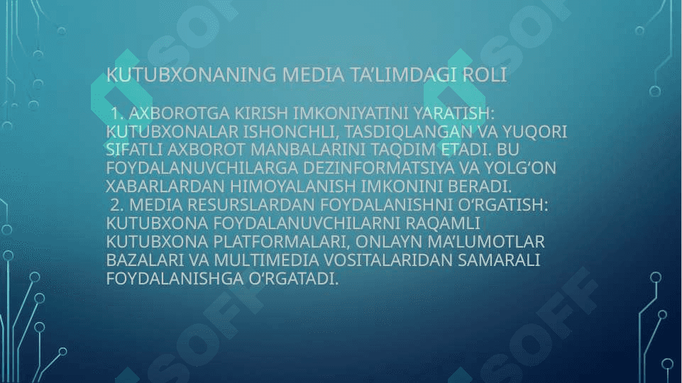 KUTUBXONANING MEDIA TA'LIMI. MEDIA SAVODXONLIGI MUHIM AHAMIYATI 4
