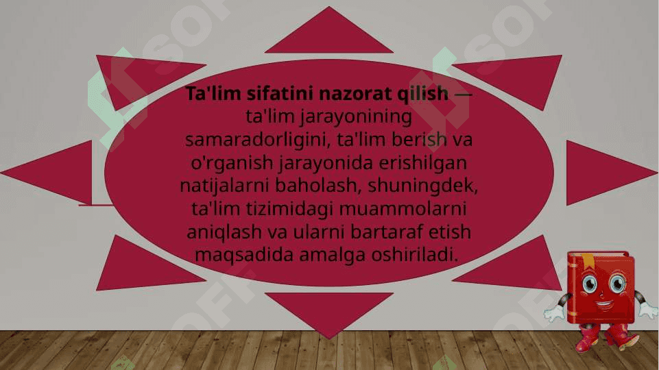 Ta’lim sifatini nazorat qilish va  uning  turlari. Muammoli ta’lim  texnalogiyasi  mohiyati va uning  turlari. 3