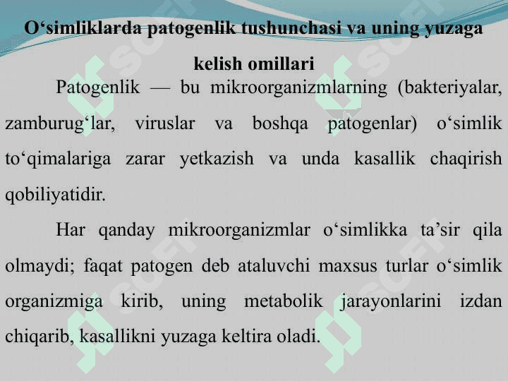 Mikroorganizmlar ta'sirida o'simliklarda patogenlikning yuzaga kelishi va patogenlik jarayonida metabolitlarning roli 8
