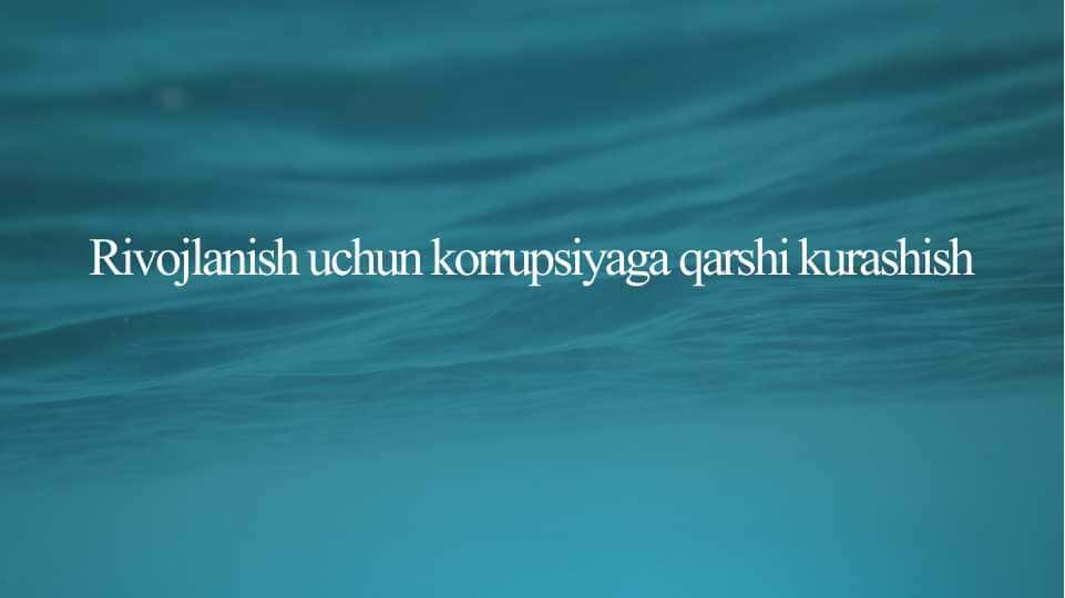 Rivojlanish uchun korrupsiyaga qarshi kurashish