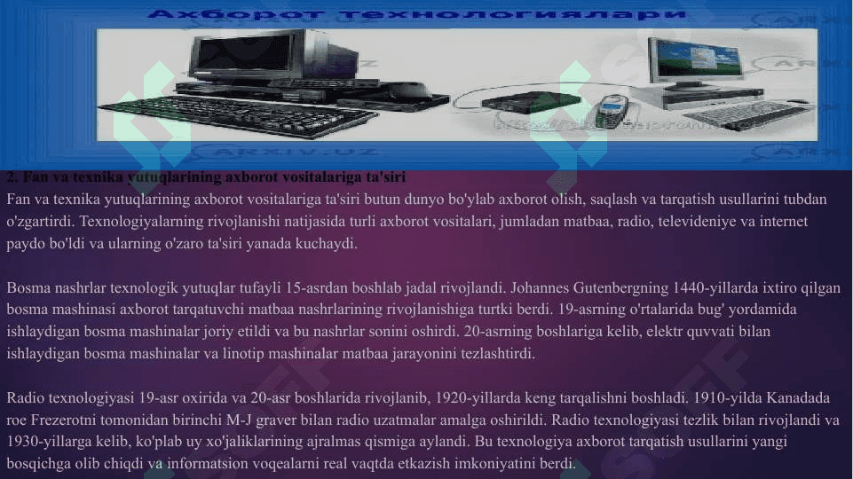 AXBOROT JAMIYATINI YUZAGA KELISHIDA FAN VA TEXNIKA YUTUQLARINING TA’SIRI 4