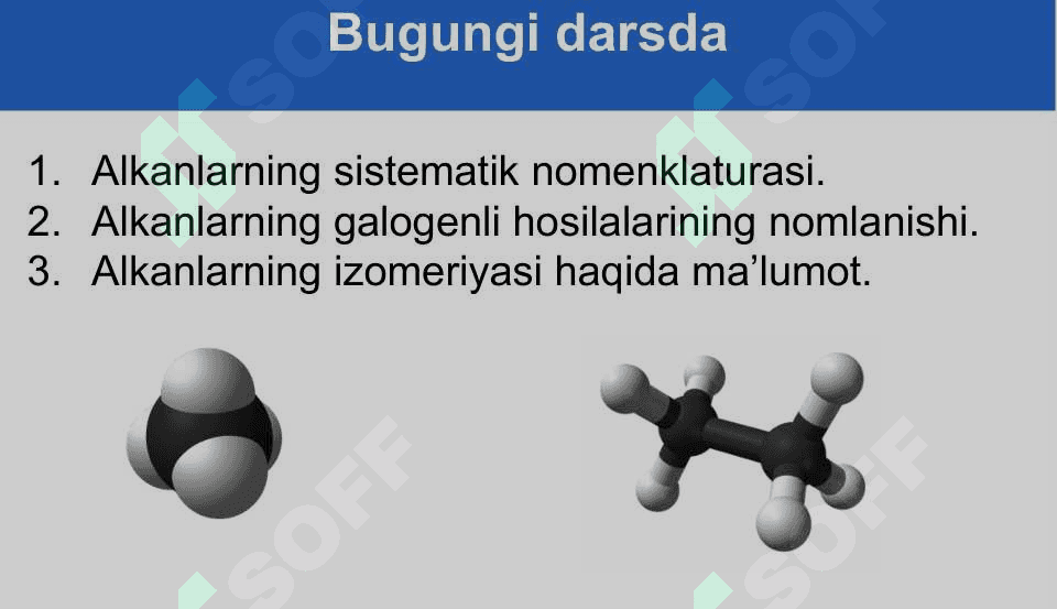 Alkanlarning xalqaro nomenklatura bo‘yicha nomlanishi. Izomeriyasi 4