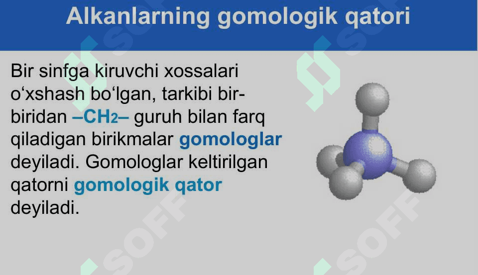 Alkanlar. Alkanlarning umumiy formulasi. Gomologik qatori. Ratsional nomenklatura 6