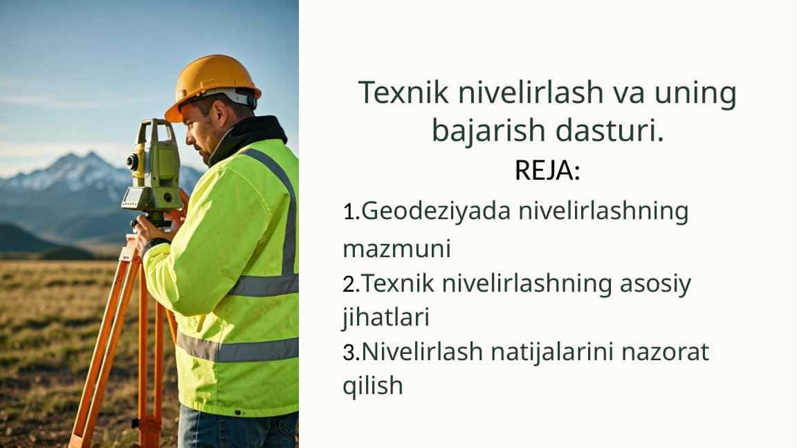 Texnik nivelirlash va uning bajarish dasturi. 1