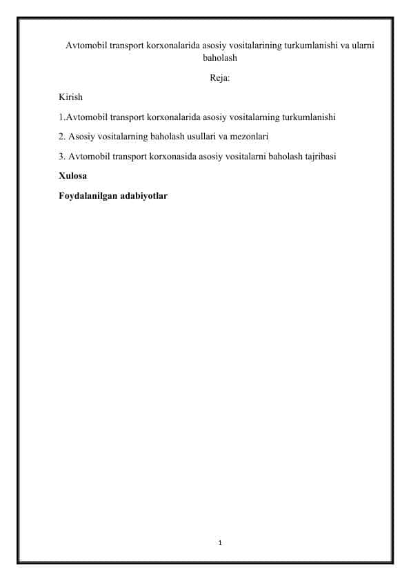 Avtomobil transport korxonalarida asosiy vositalarining turkumlanishi va ularni baholash mus.docx