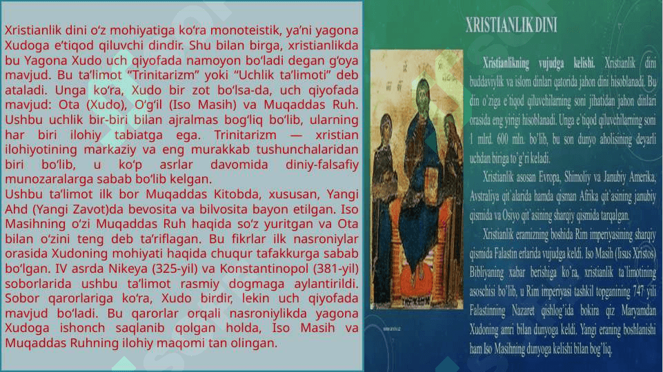 Xristianlik ta'limotida Yakka xudoning uch qiyofasi haqidgi ta'limot.pptx 3