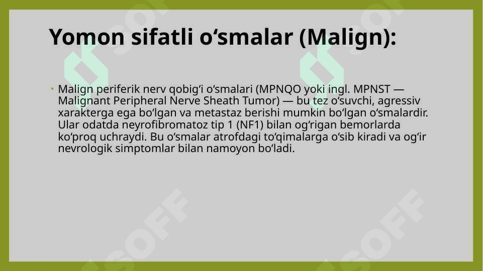 Periferik nerv oʻsmalari 5
