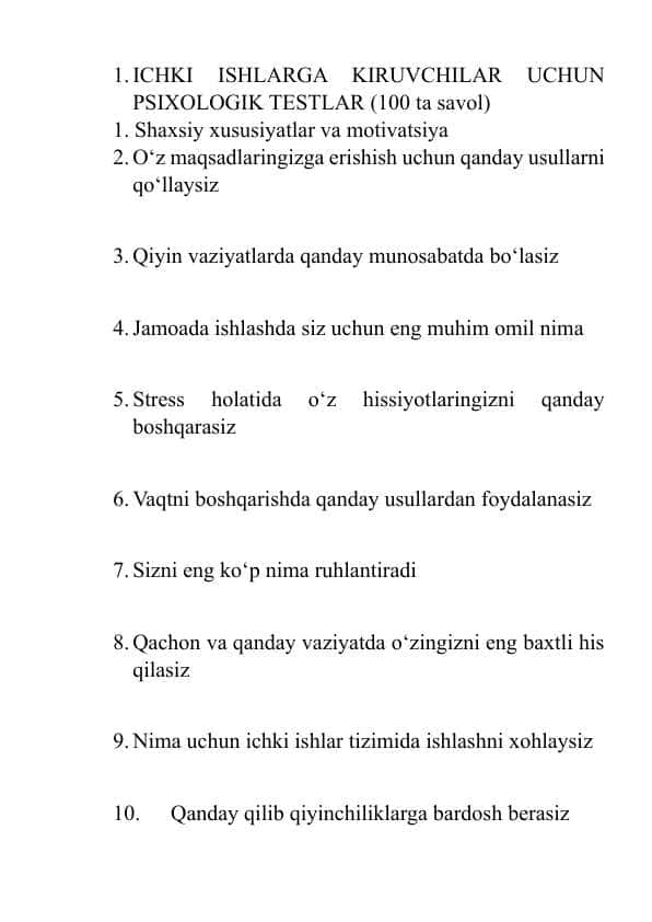 ICHKI ISHLARGA KIRUVCHILAR UCHUN PSIXOLOGIK TESTLAR (100 ta savol) 1