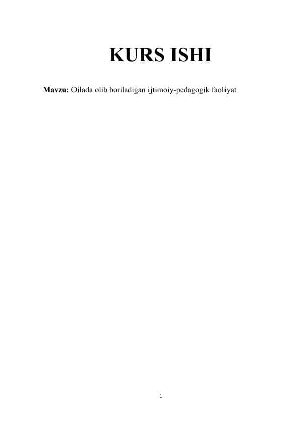 Oilada olib boriladigan ijtimoiy-pedagogik faoliyat kurs ishi.docx