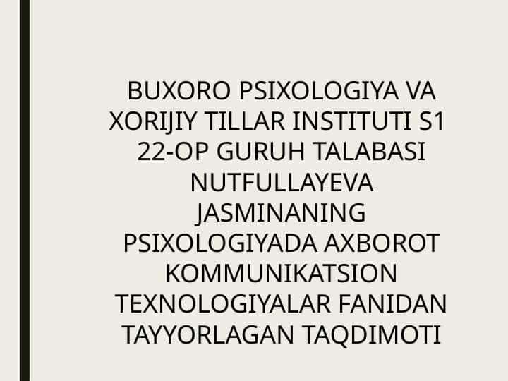 Psixologiyada AKT dan foydalanish