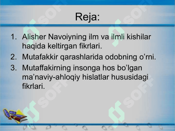 Alisher Navoiyning ta’limiy-axloqiy qarashlari 2
