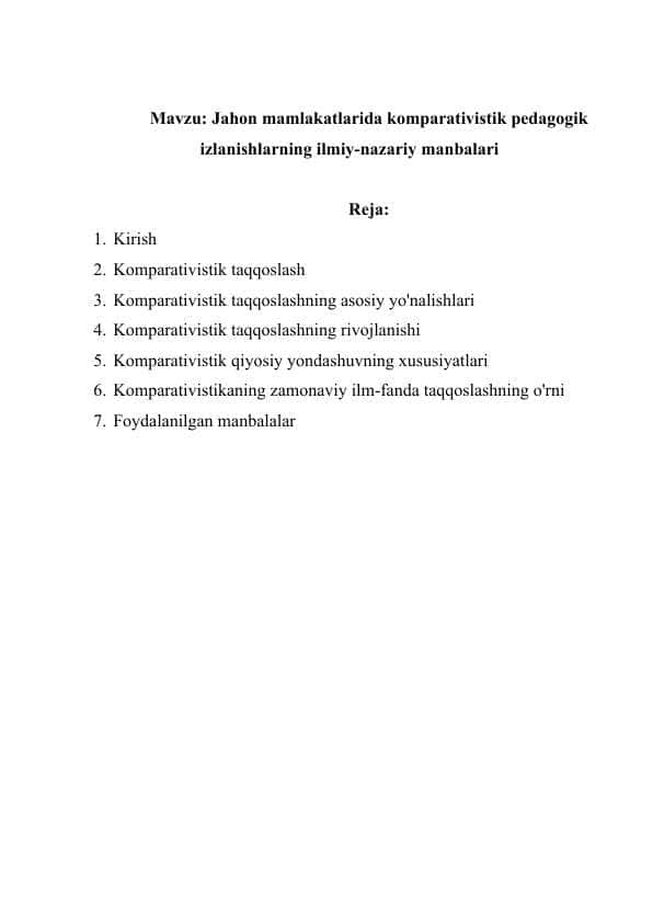 Jahon mamlakatlarida komparativistik pedagogik izlanishlarning ilmiy-nazariy manbalari 1