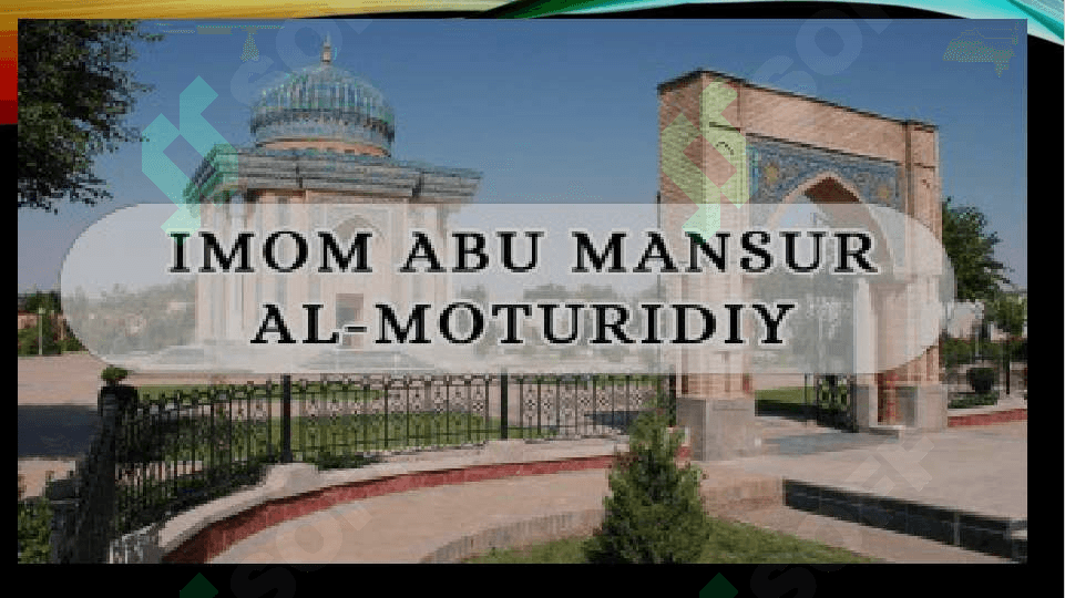 moturidiy va uning ilmiy merosi 2