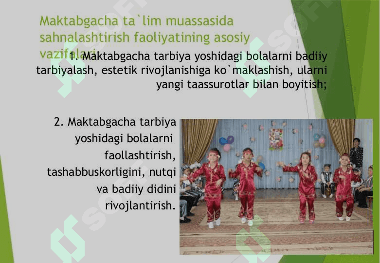 Bolalarni  sahnalashtirish va ijodiy faoliyatga o`rgatish fanining maqsad va vazifalari. 4