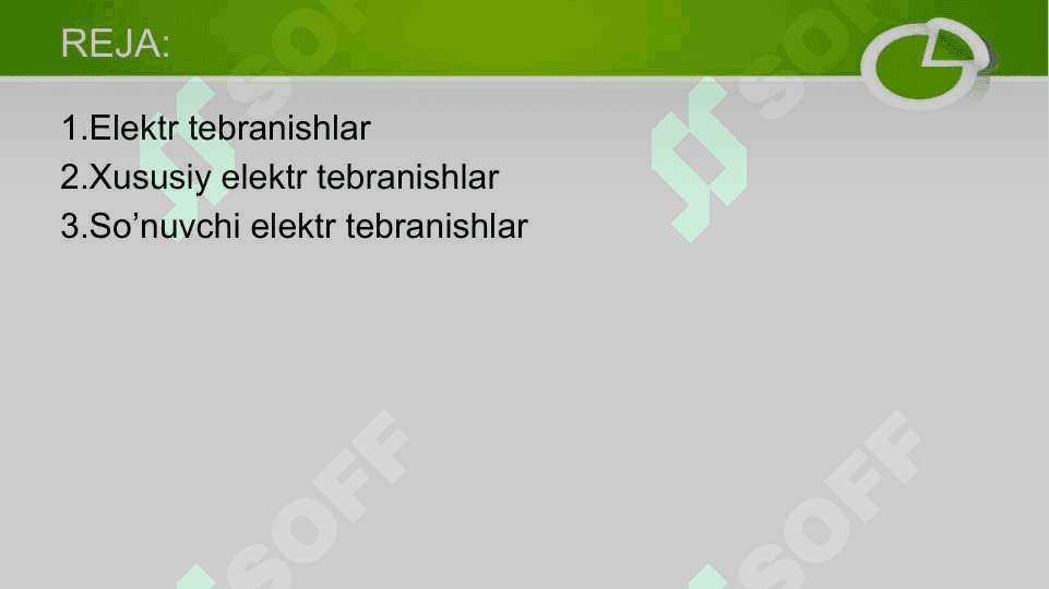 Soʼnish boʼlgandagi elektr tebranishlar. Xususiy elektr tebranishlar tenglamasi. Soʼnish boʼlmagandagi elektr tebranishlar. Majburiy elektr tebranishlar 2