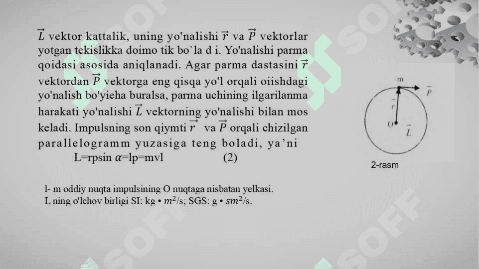 Impuls momenti. Og‘irlik va inersiya markazlari va uni aniqlash usullari. Impuls momentining saqlanish qonuni. 4